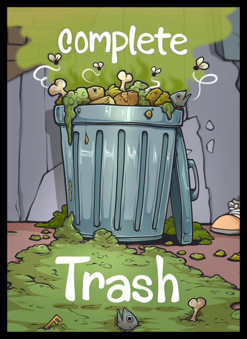 Complete Trash